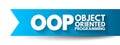 OOP Object-oriented programming - based on the concept of objects, which can contain data and code, acronym text concept Royalty Free Stock Photo