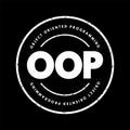 OOP Object-oriented programming - based on the concept of objects, which can contain data and code, acronym text stamp concept Royalty Free Stock Photo
