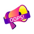 Oops banner label, badge icon with megaphone. Flat design Royalty Free Stock Photo