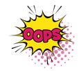 Oops comic text speech bubble vector template. Sound effect bang cloud icon of color phrase lettering on white background