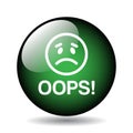 Oops icon button Royalty Free Stock Photo