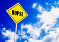 Oops message on road sign Royalty Free Stock Photo