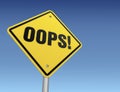 Oops road sign 3d illustration Royalty Free Stock Photo