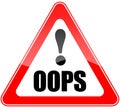Oops sign Royalty Free Stock Photo