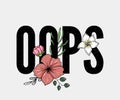oops slogan. Perfect for pin, card, t-shirt design, poster, sticker, print. Vector illustration