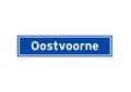 Oostvoorne isolated Dutch place name sign. City sign from the Netherlands. Royalty Free Stock Photo