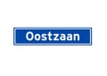 Oostzaan isolated Dutch place name sign. City sign from the Netherlands.