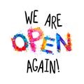 We are open again. Vector words