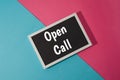 Open call - text on chalkboard Royalty Free Stock Photo