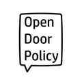 Open door policy speech bubble