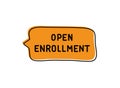 Open Enrollment. Badge, icon, logo vector design illustration on white background Royalty Free Stock Photo
