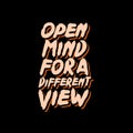 Open mind for a different view typography