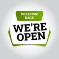 Open sign on the front door - welcome back We are working again. Keep social distance. Vector Eps 10 Royalty Free Stock Photo