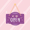 We are open sign, hanging purple signboard text design