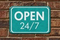 Open 24 / 7 Sign