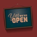 We are Open Sign