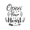 Open Your Harts, Quotes Vector Design Royalty Free Stock Photo