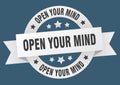 open your mind round ribbon isolated label. open your mind sign. Royalty Free Stock Photo
