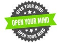 open your mind sign. open your mind circular band label. open your mind sticker Royalty Free Stock Photo