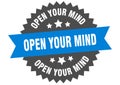 open your mind sign. open your mind circular band label. open your mind sticker Royalty Free Stock Photo