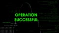 Operation successful message, hacker transfers money to offshore account Royalty Free Stock Photo