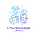 Operational hygiene control blue gradient concept icon