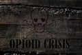 Opioid Crisis Concept