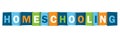 HOMESCHOOLING colorful typography banner