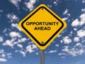 Opportunity ahead sign Royalty Free Stock Photo