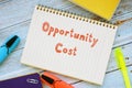 Opportunity Cost sign on the page