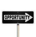 Opportunity One-Way Road Sign Chance for Success