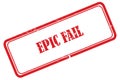 epic fail stamp on white
