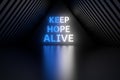 Optimism quote - Keep Hope Alive written in bold glowing blue white letters