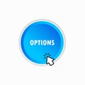 Options button with cursor. Vector on isolated white background. EPS 10