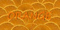 An orange background is made of orange`s lobules with inscription