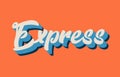 orange blue white express hand written word text for typography