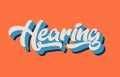 orange blue white hearing hand written word text for typography