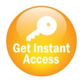 Instant access button Royalty Free Stock Photo