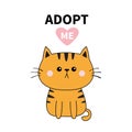 Orange cat silhouette. Adopt me. Pink heart. Pet adoption. Kawaii animal. Cute cartoon kitty character. Funny baby kitten. Help ho