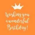 Orange Happy Birthday Greeting Card With A Crown