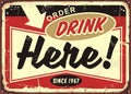 Order drinks here retro cafe bar sign Royalty Free Stock Photo