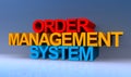 Order management system on blue Royalty Free Stock Photo