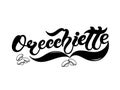 Orecchiette. The name of the type of pasta in Italian