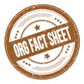 ORG FACT SHEET text on brown round grungy stamp