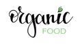 Inscription Organic food. Hand drawn vector lettering. Healthy food and lifestyle concept. Organic, natural fresh food design temp