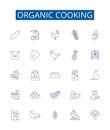 Organic cooking line icons signs set. Design collection of Organic, Cooking, Cuisine, Dining, Healthy, Vegan, Plant Royalty Free Stock Photo