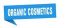 organic cosmetics banner. organic cosmetics speech bubble. Royalty Free Stock Photo