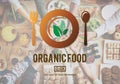 Organic Food Healthy Nourishment Concept