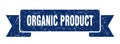 organic product ribbon. organic product grunge band sign. Royalty Free Stock Photo