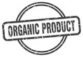 organic product stamp. organic product round vintage grunge label. Royalty Free Stock Photo